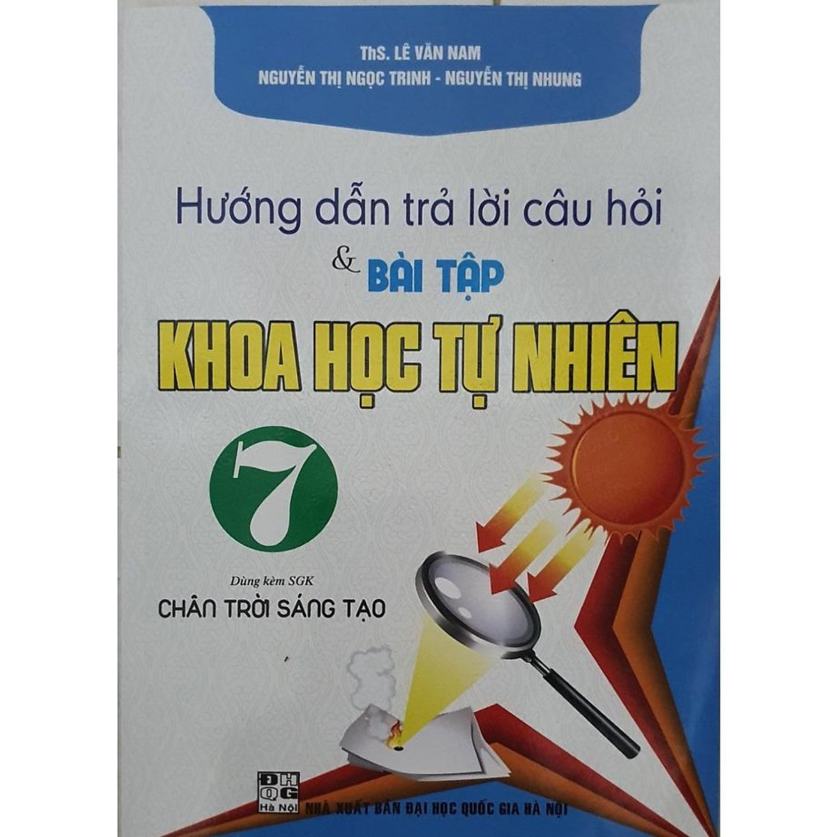 Hướng Dẫn Trả Lời Câu Hỏi Và Bài Tập Khoa Học Tự Nhiên Lớp 7 ( Dùng Kèm Sgk Chân Trời )