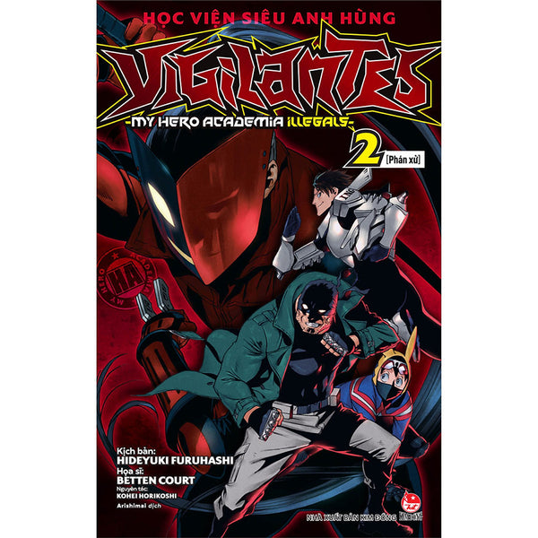 Học Viện Siêu Anh Hùng Vigilantes - My Hero Academia Illegals - Tập 2: Phán Xử