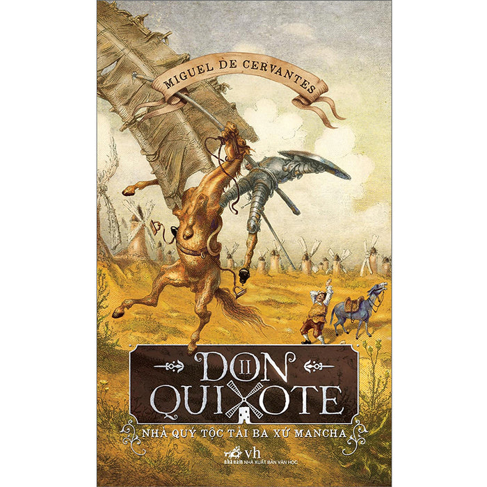 Don Quixote - Nhà Quý Tộc Tài Ba Xứ Mancha Tập 2 (Tái Bản)