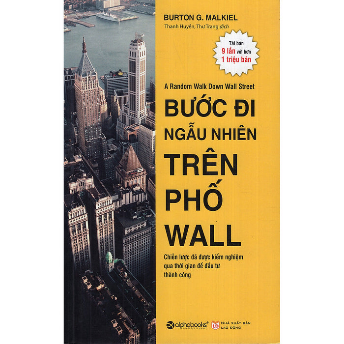 Bước Đi Ngẫu Nhiên Trên Phố Wall (Tái Bản 2018) ( Tặng Bookmark Sáng Tạo )