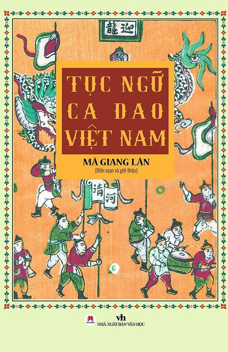 Tục Ngữ - Ca Dao Việt Nam (Tái Bản Năm 2022)