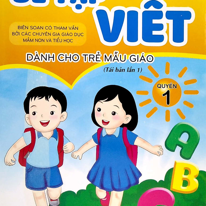 Bé Tập Viết - Dành Cho Trẻ Mẫu Giáo - Quyển 1 (Nd)