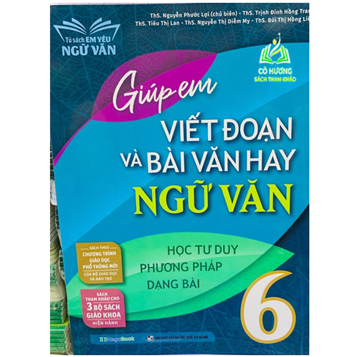 Sách - Giúp Em Viết Đoạn Và Bài Văn Hay Ngữ Văn 6 ( Dùng Chung Cho 3 Bộ Sgk Hiện Hành ) (Bt)