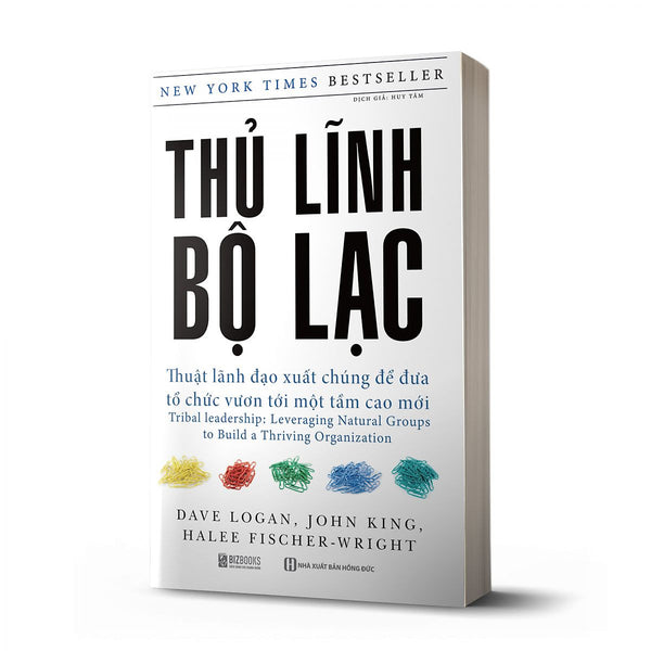 Thủ Lĩnh Bộ Lạc – Thuật Lãnh Đạo Xuất Chúng Để Đưa Tổ Chức Vươn Tới Một Tầm Cao Mới