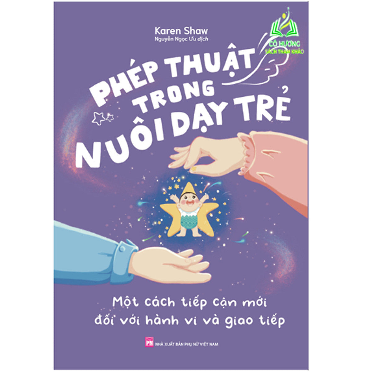 Sách - Phép Thuật Trong Nuôi Dạy Trẻ (Ml)