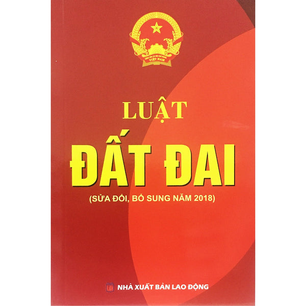 Luật Đất Đai (Sửa Đổi, Bổ Sung Năm 2018)