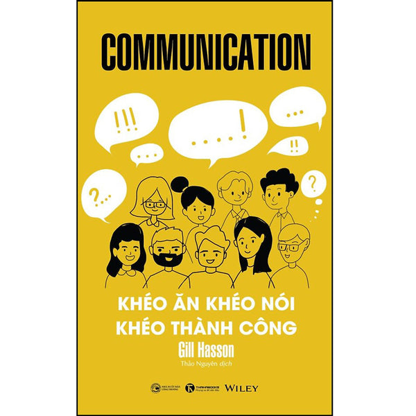 Communication - Khéo Ăn Khéo Nói Khéo Thành Công