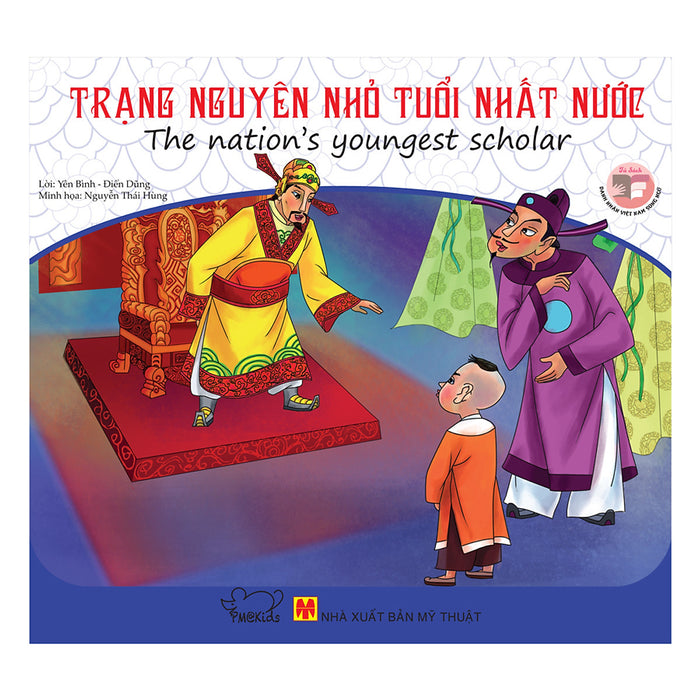 Danh Nhân Việt Nam - Trạng Nguyên Nhỏ Tuổi Nhất Nước - The Nation'S Youngest Scholar (Song Ngữ Anh - Việt)
