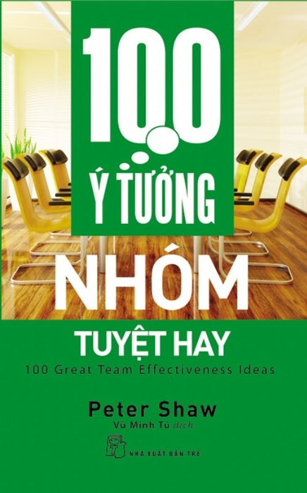 100 Ý Tưởng Nhóm Tuyệt Hay