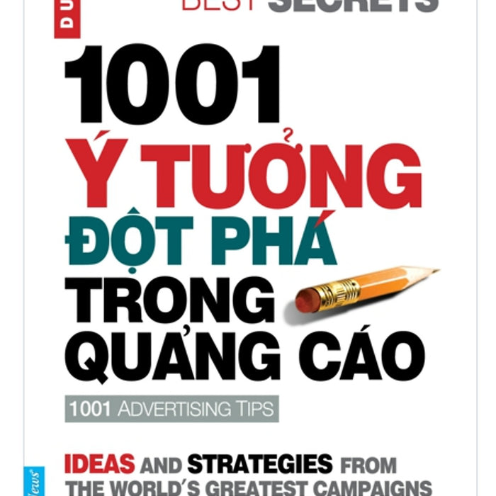1001 Ý Tưởng Đột Phá Trong Quảng Cáo (Tái Bản)