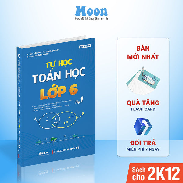 Sách Id Tự Học Toán Lớp 6 Chương Trình Sách Giáo Khoa Mới Kết Nối Tri Thức, Cánh Diều, Chân Trời Sáng Tạo Moonbook