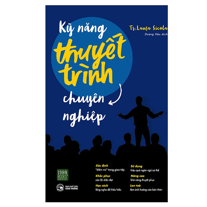 Kỹ Năng Thuyết Trình Chuyên Nghiệp