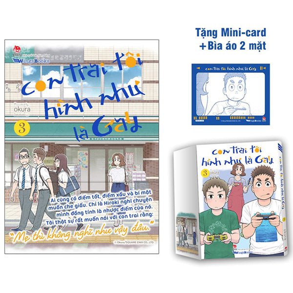 Con Trai Tôi Hình Như Là Gay - Tập 3 - Tặng Kèm Mini-Card + Bìa Áo 2 Mặt