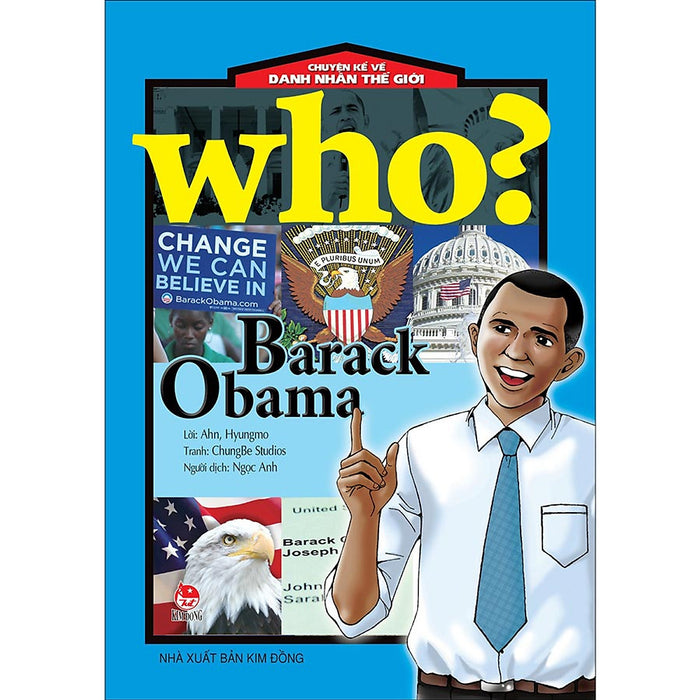 Who? Chuyện Kể Về Danh Nhân Thế Giới: Barack Obama