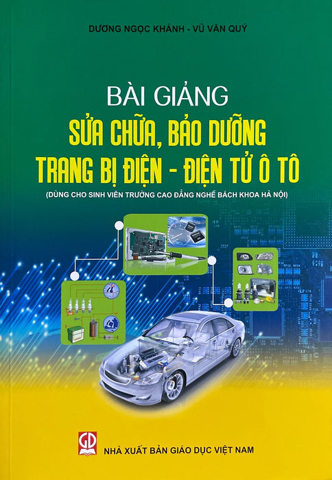 Bài Giảng Sửa Chữa, Bảo Dưỡng Trang Bị Điện - Điên Tử Ô Tô