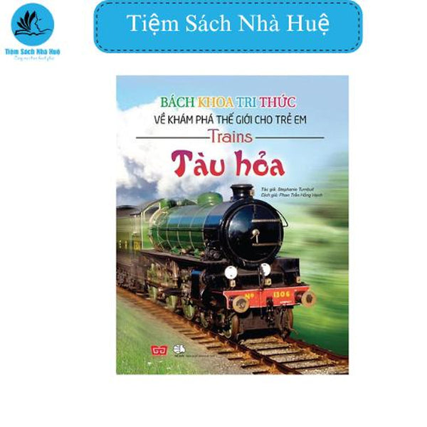 Sách Bktt Về Khám Phá Tg Cho Te - Tàu Hỏa, Thiếu Nhi, Đinh Tị