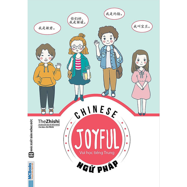 Joyful Chinese - Vui Học Tiếng Trung -  Ngữ Pháp ( Tặng Kèm Bookmark Cổ Phong Lh )