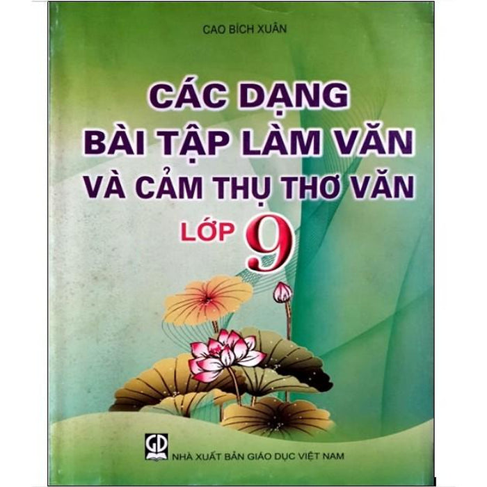 Sách Các Dạng Bài Tập Làm Văn Và Cảm Thụ Thơ Văn Lớp 90