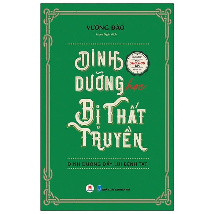 Dinh Dưỡng Học Bị Thất Truyền - Dinh Dưỡng Đẩy Lùi Bệnh Tật