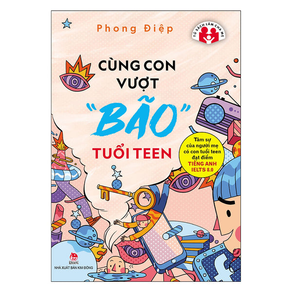 Cùng Con Vượt "Bão" Tuổi Teen