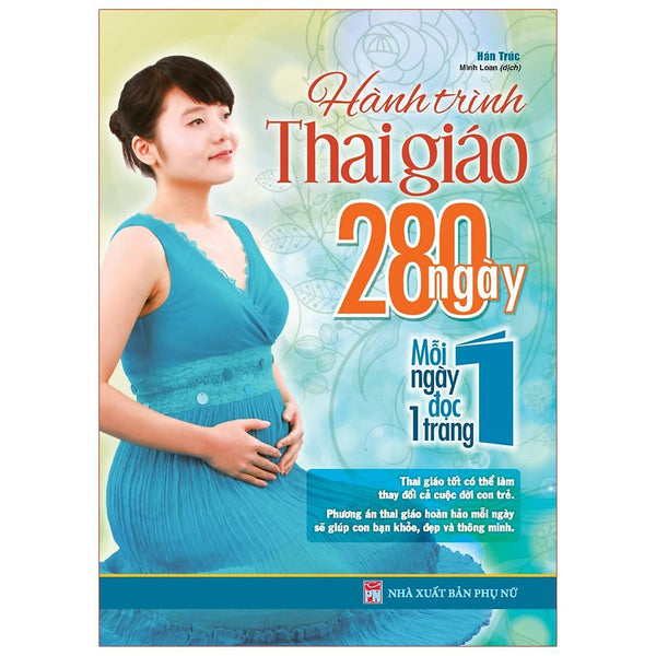 Sách: Hành Trình Thai Giáo, 280 Ngày, Mỗi Ngày Đọc Một Trang