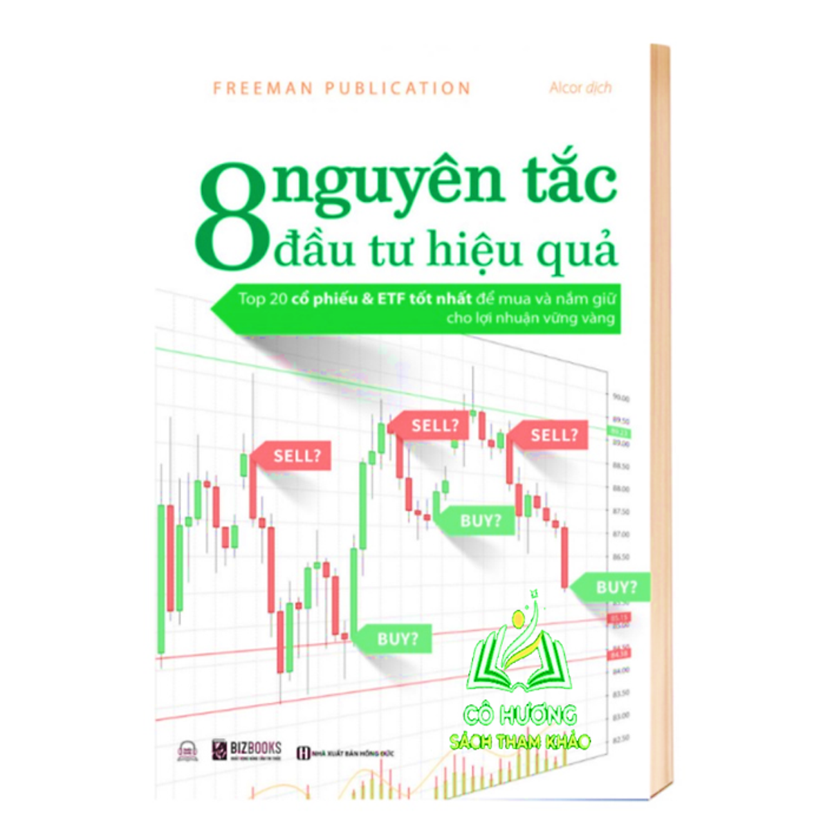 Sách - 8 Nguyên TắC ĐầU Tư HiệU Quả: Top 20 Cổ PhiếU & Etf TốT NhấT Để Mua Và NắM Giữ Cho LợI NhuậN VữNg - Mc