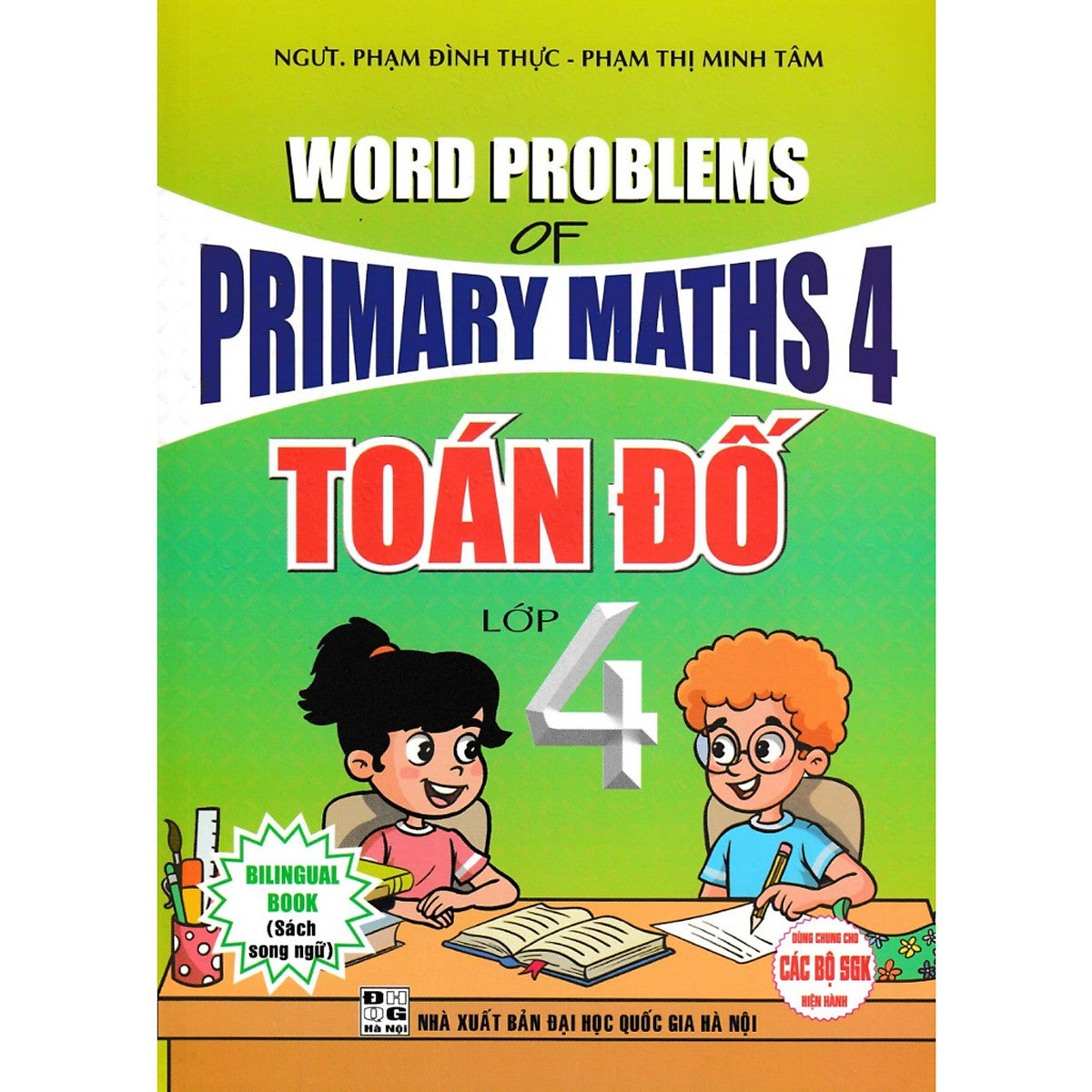 Toán Đố Lớp 4 - Word Problems Primary Maths 4 (Dùng Chung Cho Các Bộ Sgk Hiện Hành)