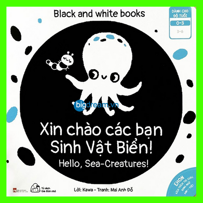 Ehon Song Ngữ Xin Chào Các Bạn Sinh Vật Biển Black And White Books - Tranh Kích Thích Thị Giác Cho Trẻ Sơ Sinh