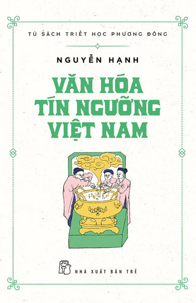 Văn Hóa Tín Ngưỡng Việt Nam _Tre