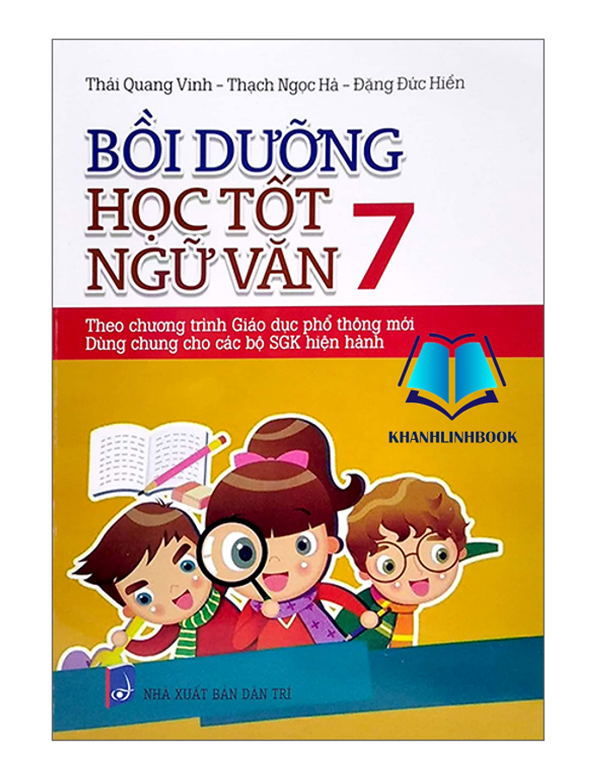 Sách - Bồi Dưỡng Học Tốt Ngữ Văn 7 (Theo Chương Trình Giáo Dục Phổ Thông Mới)