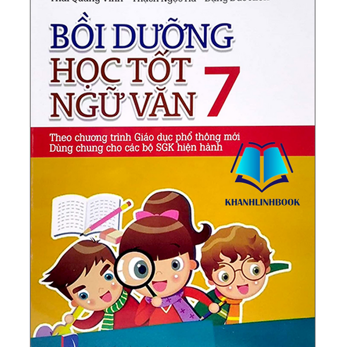 Sách - Bồi Dưỡng Học Tốt Ngữ Văn 7 (Theo Chương Trình Giáo Dục Phổ Thông Mới)