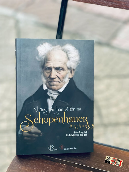 [Tủ Sách Siêu Hình] Những Tiểu Luận Về Tồn Tại Của Schopenhauer – Nxb Đà Nẵng (Sách Mới 2022)