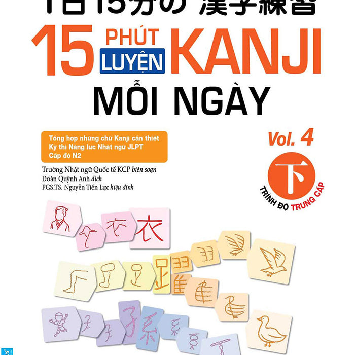 15 Phút Luyện Kanji Mỗi Ngày - Vol 4