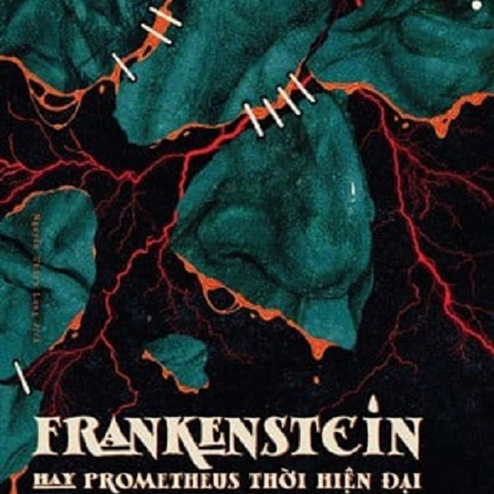 Sách - Frankenstein - Hay Prometheus Thời Hiện Đại