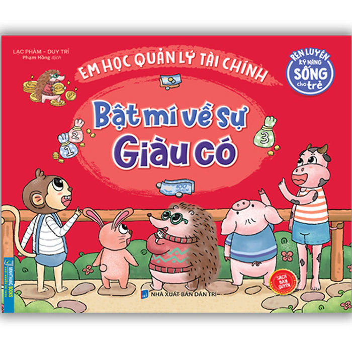 Rèn Luyện Kỹ Năng Sống Cho Trẻ - Em Học Quản Lý Tài Chính - Bật Mí Về Sự Giàu Có