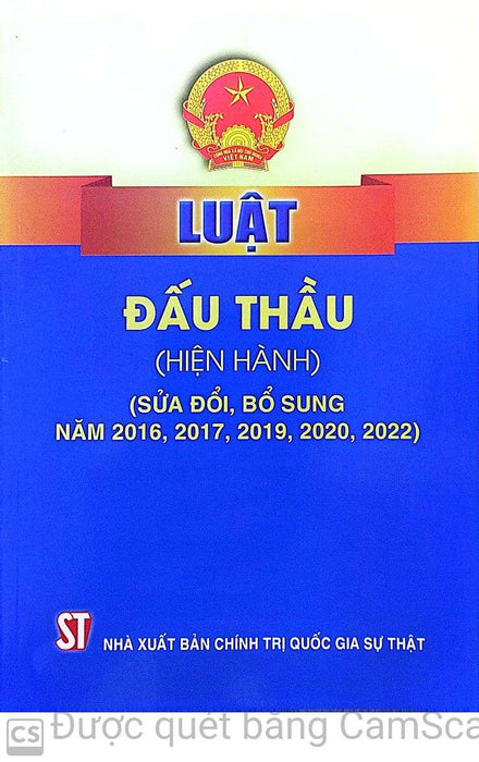 Luật Đấu Thầu (Hiện Hành) (Sửa Đổi, Bổ Sung Năm 2016, 2017, 2019, 2020, 2022)