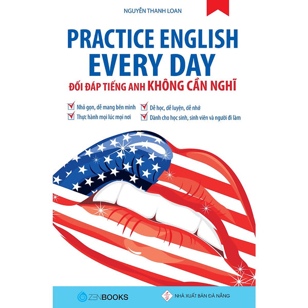 Practice English Every Day – Đối Đáp Tiếng Anh Không Cần Nghĩ