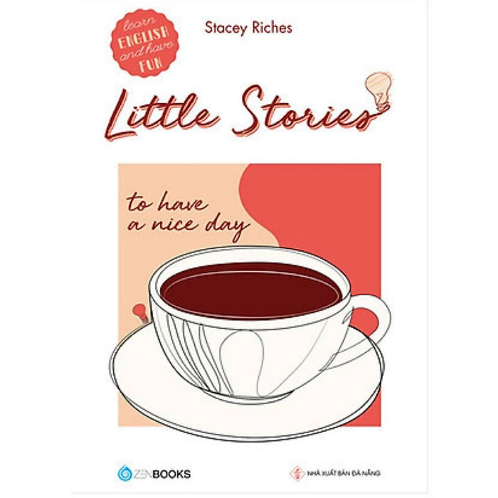 Little Stories - To Have A Nice Day - Bản Quyền