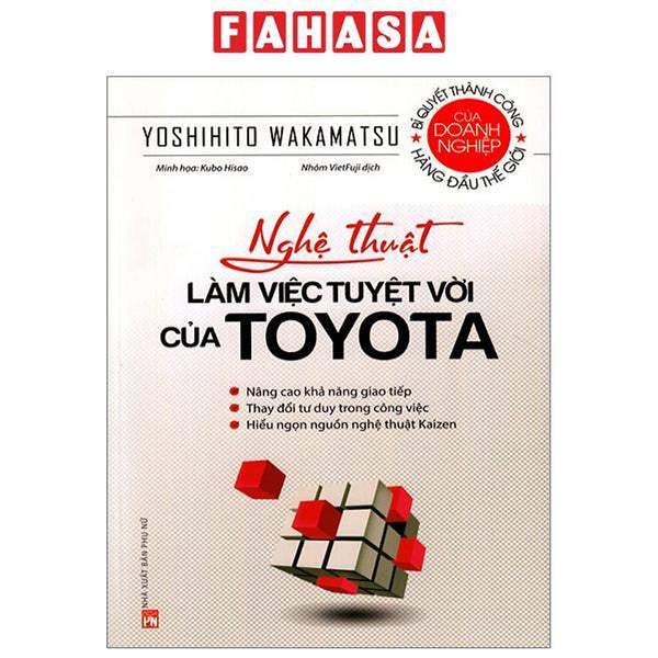 Nghệ Thuật Làm Việc Tuyệt Vời Của Toyota (Tái Bản 2023)