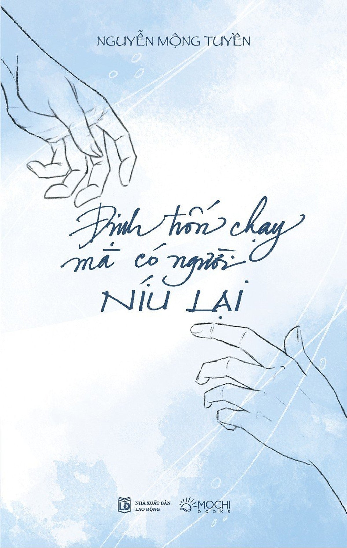 Sách - Định Trốn Chạy Mà Có Người Níu Lại