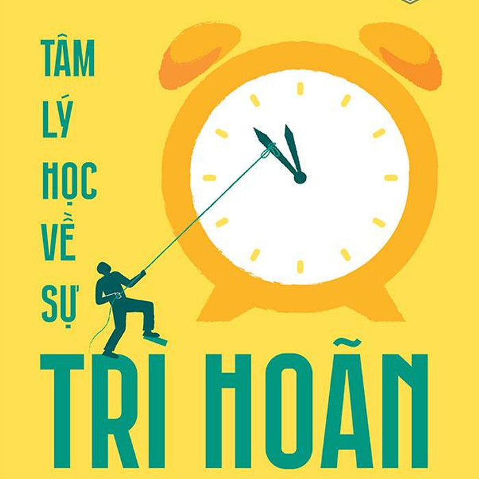 Tâm Lý Học Về Sự Trì Hoãn