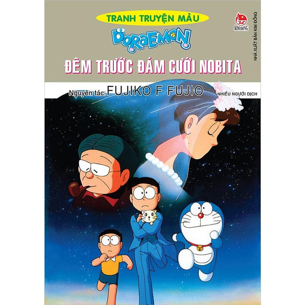 Doraemon Tranh Truyện Màu - Đêm Trước Đám Cưới Nobita - Bản Quyền