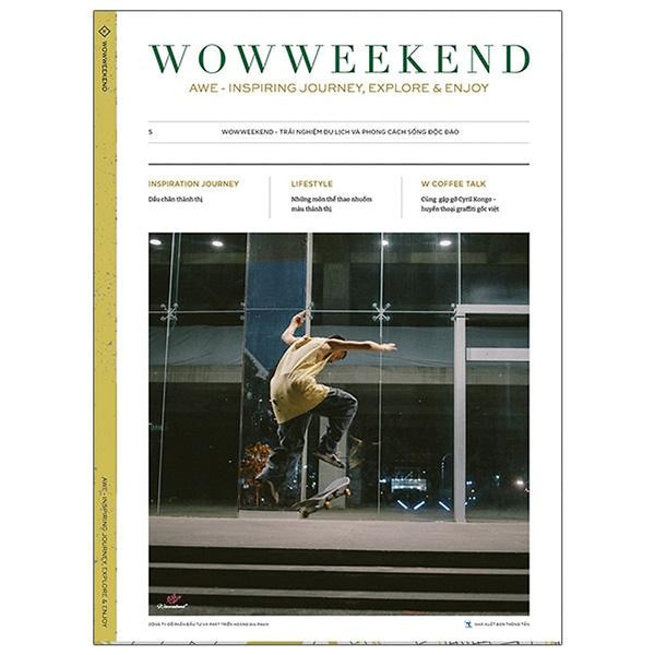 Tạp Chí Wowweekend Vol 5 - Những Câu Chuyện Thành Thị