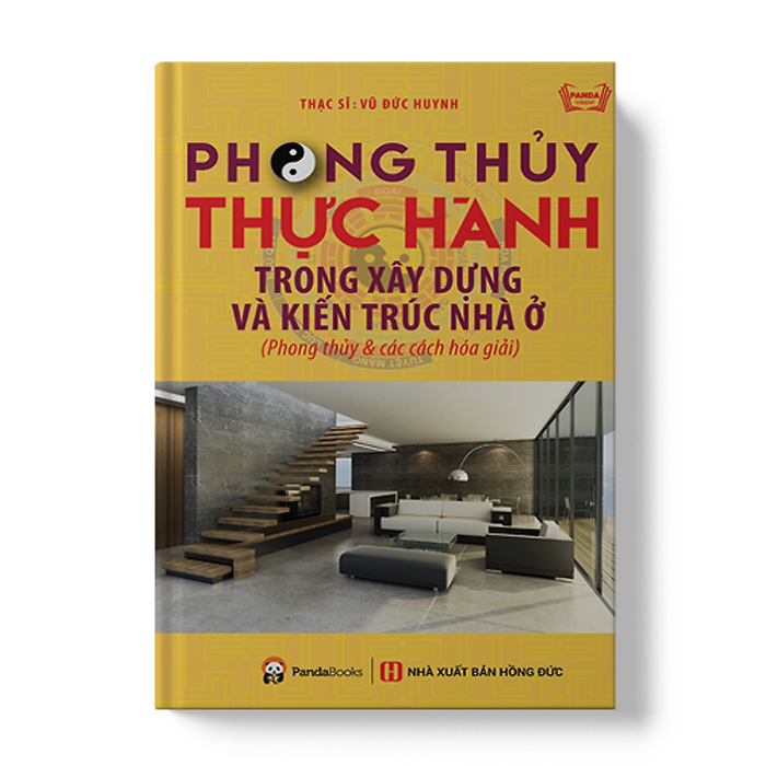 Sách Phong Thuỷ Thực Hành Trong Xây Dựng Và Kiến Trúc Nhà Ở