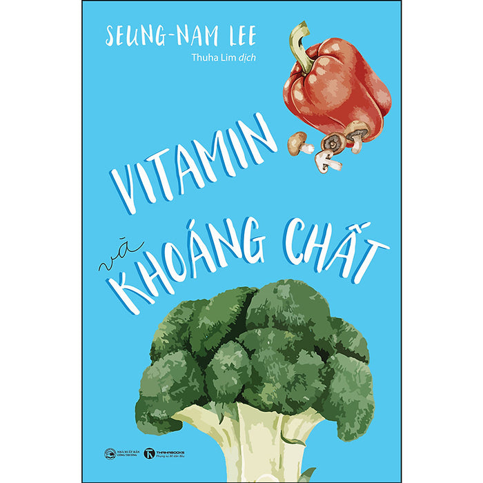 Vitamin & Khoáng Chất (Tái Bản)