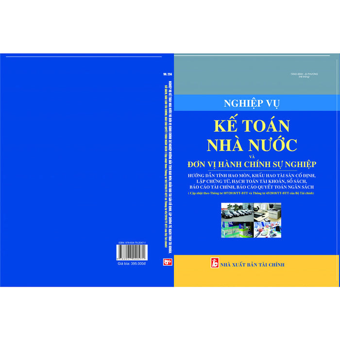 Nghiệp Vụ Kế Toán Nhà Nước Và Đơn Vị Hành Chính Sự Nghiệp Hướng Dẫn Tính Hao Mòn, Khấu Hao Tài Sản Cố Định, Lập Chứng Từ, Hạch Toán Tài Khoản, Sổ Sách; Báo Cáo Tài Chính, Báo Cáo Quyết Toán Ngân Sách