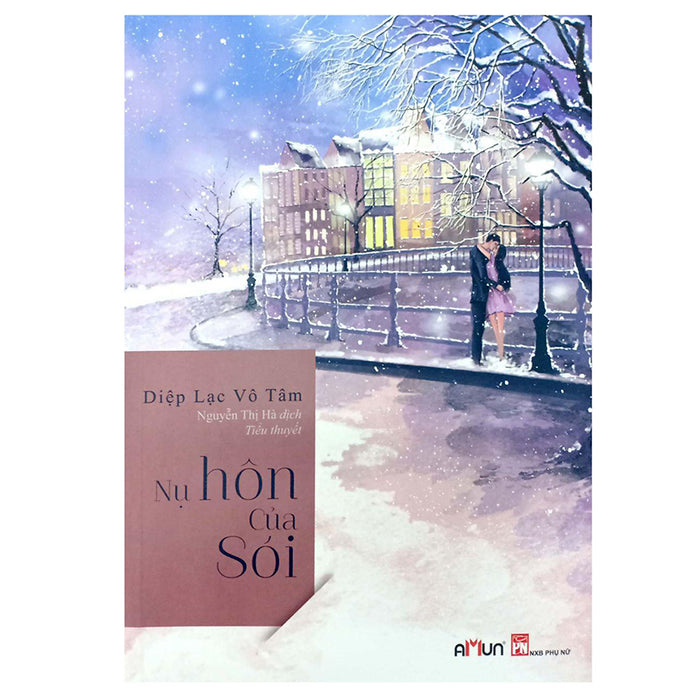 Nụ Hôn Của Sói (Tái Bản 2018)