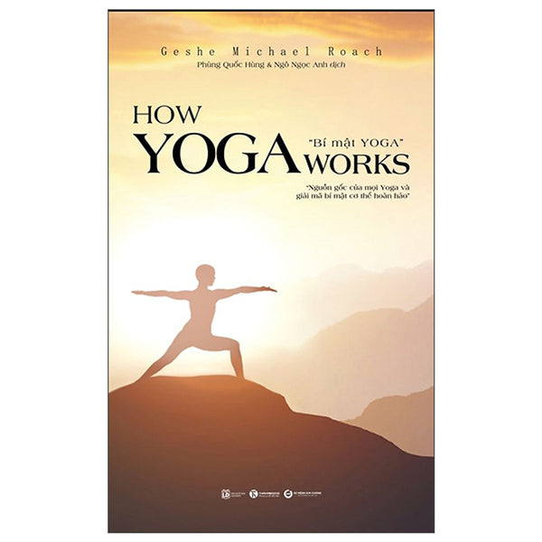 How Yoga Works: Bí Mật Yoga