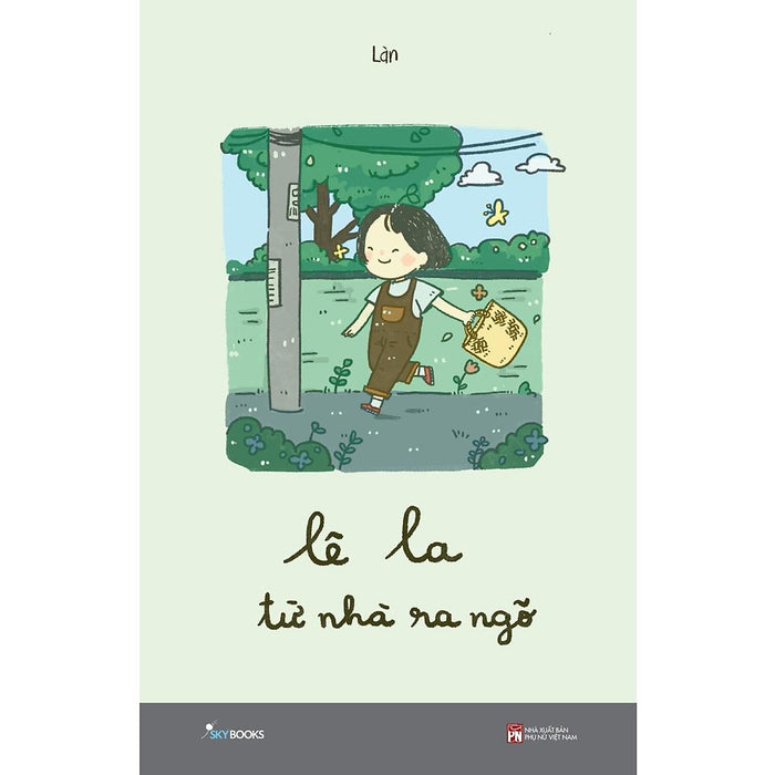 Sách - Lê La Từ Nhà Ra Ngõ - Azbook