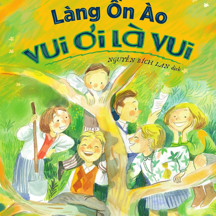 Làng Ồn Ào Vui Ơi Là Vui